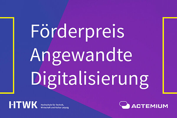 Förderpreis Angewandte Digitalisierung Violetter Hintergrund mit HTWK- und Actemium-Logo, Streifen und mit Schriftzug Förderpreis Angewandte Digitalisierung