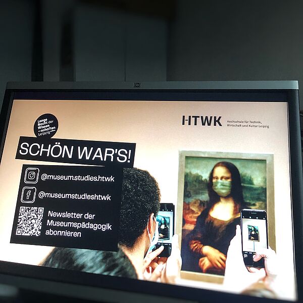 PC-Bildschirm mit Präsentation, Text "Schön war's " und Verweis auf die Social Media Kanäle der Museum Studies HTWK
