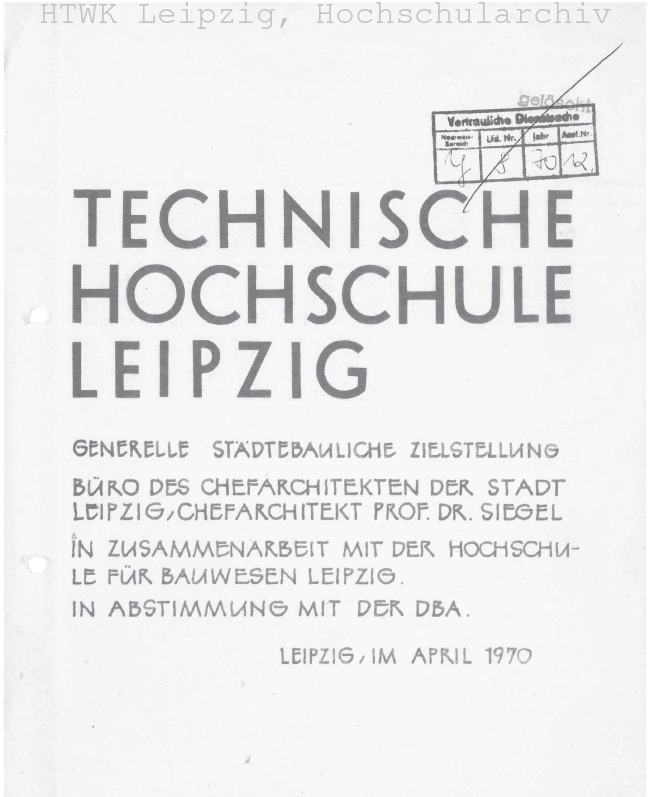 Titelseite des Dossiers aus dem April 1970 (Quelle: Archiv HTWK Leipzig) Titelseite des Dossiers aus dem April 1970