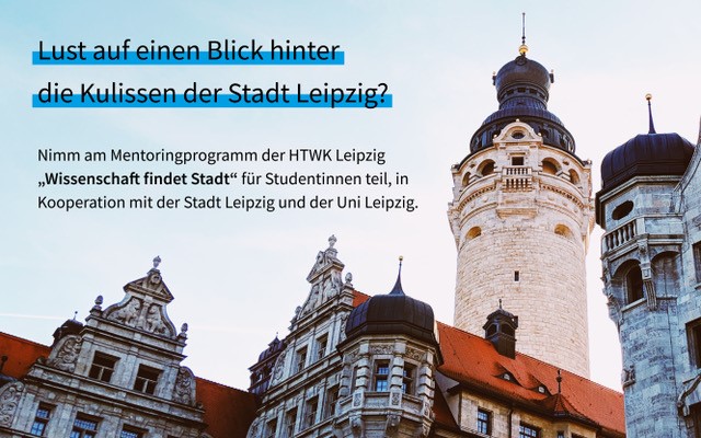 Bild des Alten Rathauses von Leipzig mit Text "Lust auf einen Blick hinter die Kulissen der Stadt Leipzig?"