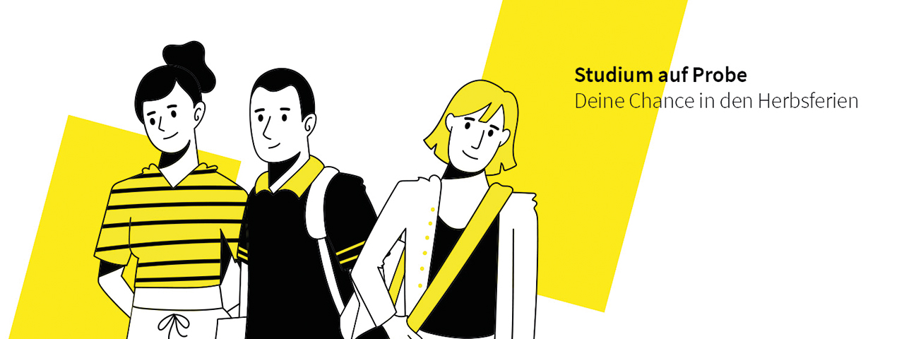Header-Bild mit Comic-Figuren in gelb und schwarz mit dem Titel: "Studium auf Probe - deine Chance in den Herbstferien!"