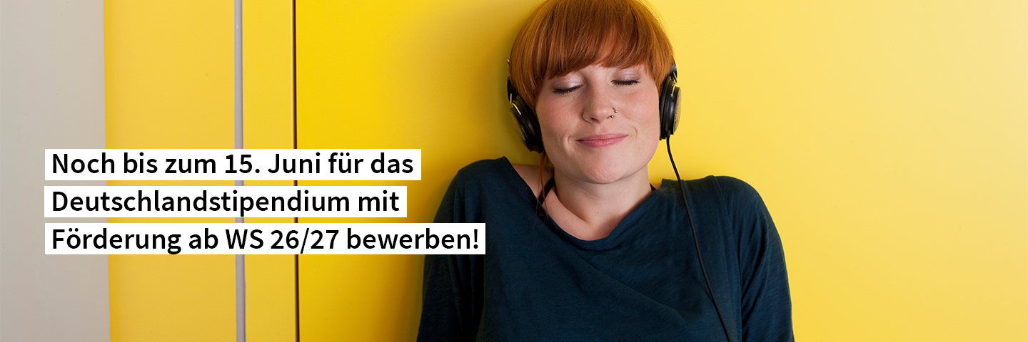 Noch bis zum 15. Juni für das  Deutschlandstipendium mit  Förderung ab WS 26/27 bewerben!